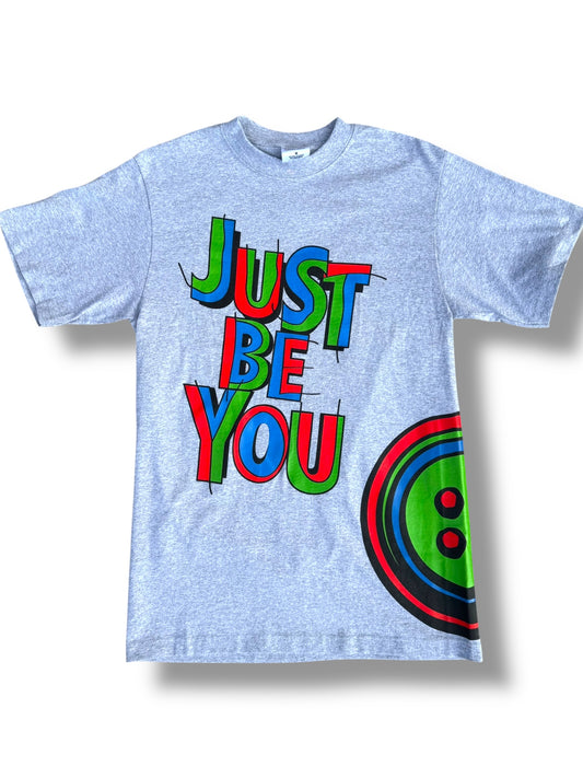 Grey JUST BE YOU Tee