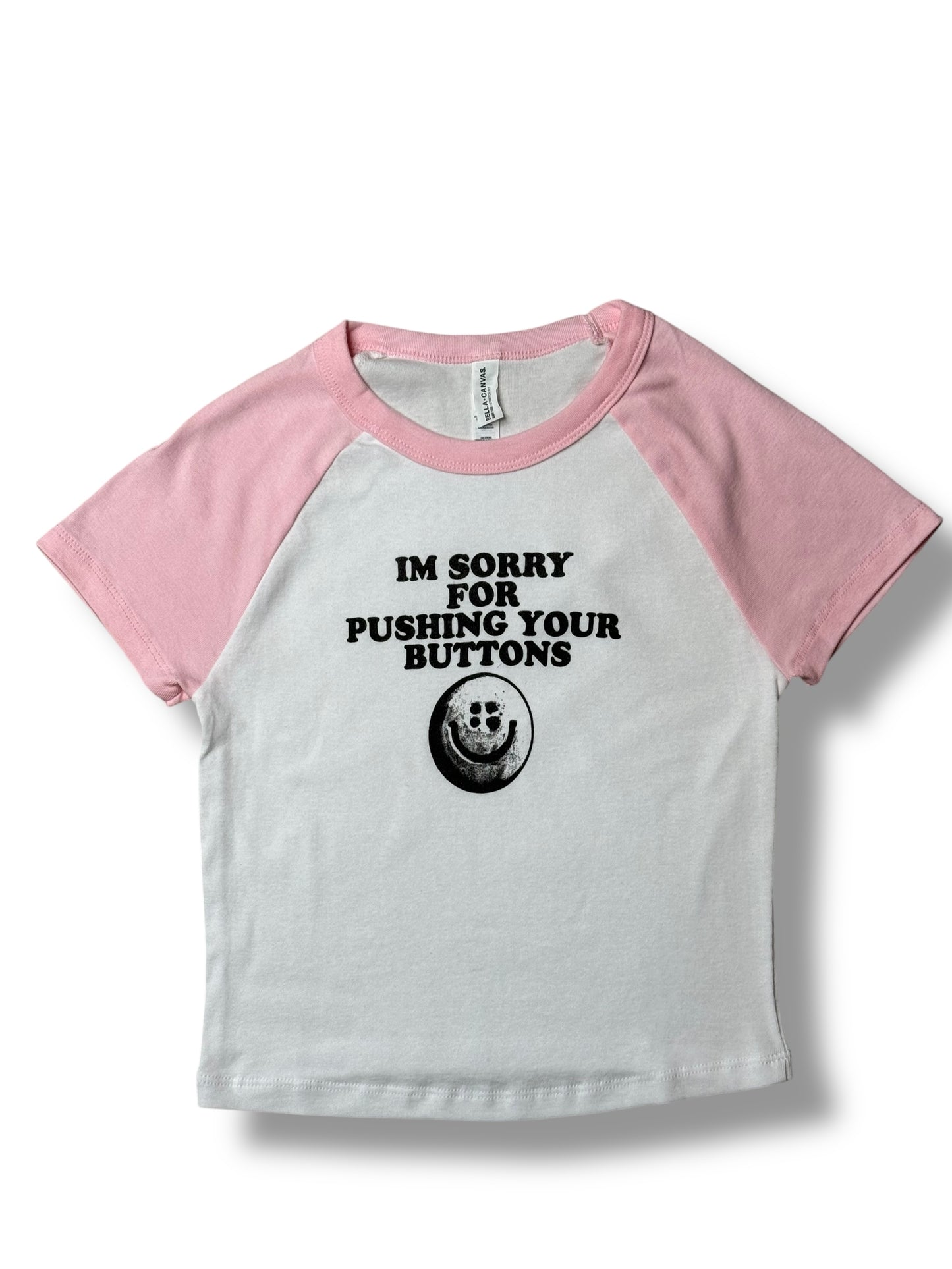 Pushing Your Buttons Ladies' Baby Tee (Pink)